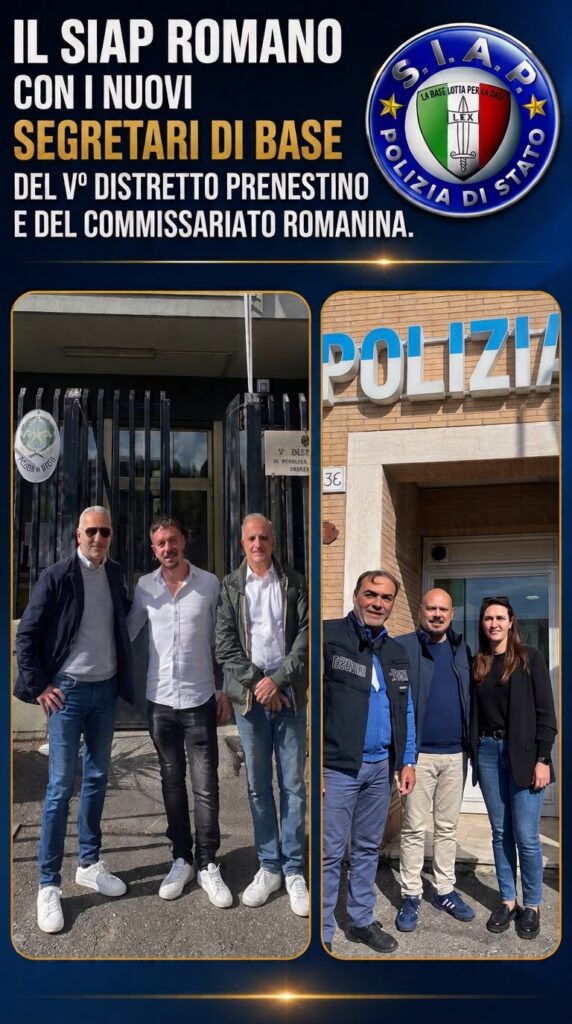Il SIAP romano con i nuovi Segretari di base del V Distretto PRENESTINO e del Commissariato ROMANINA